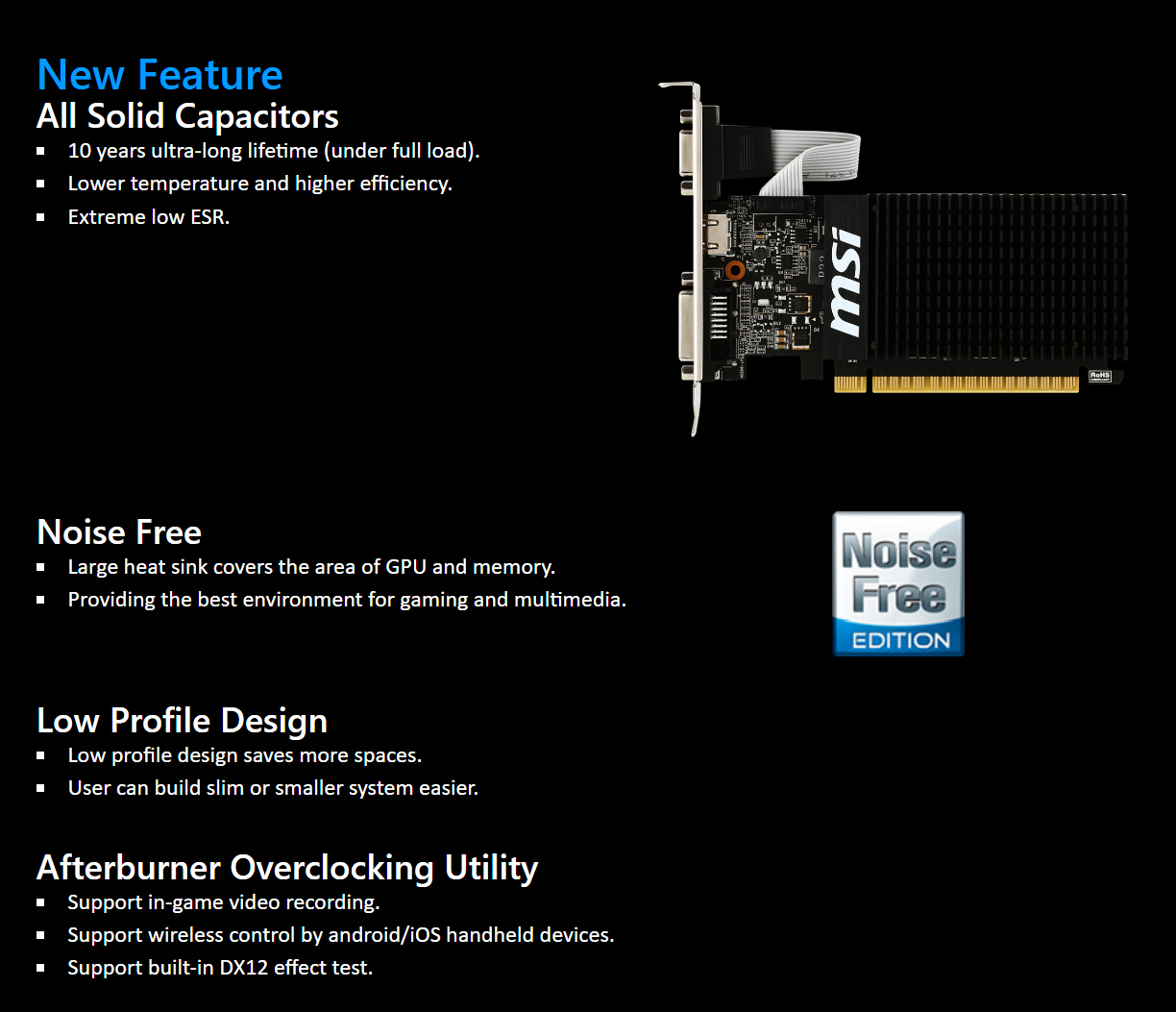 MSI NVIDIA GeForce GT 710 1GB GDDR5 VGA/DVI/HDMI Low Profile PCI