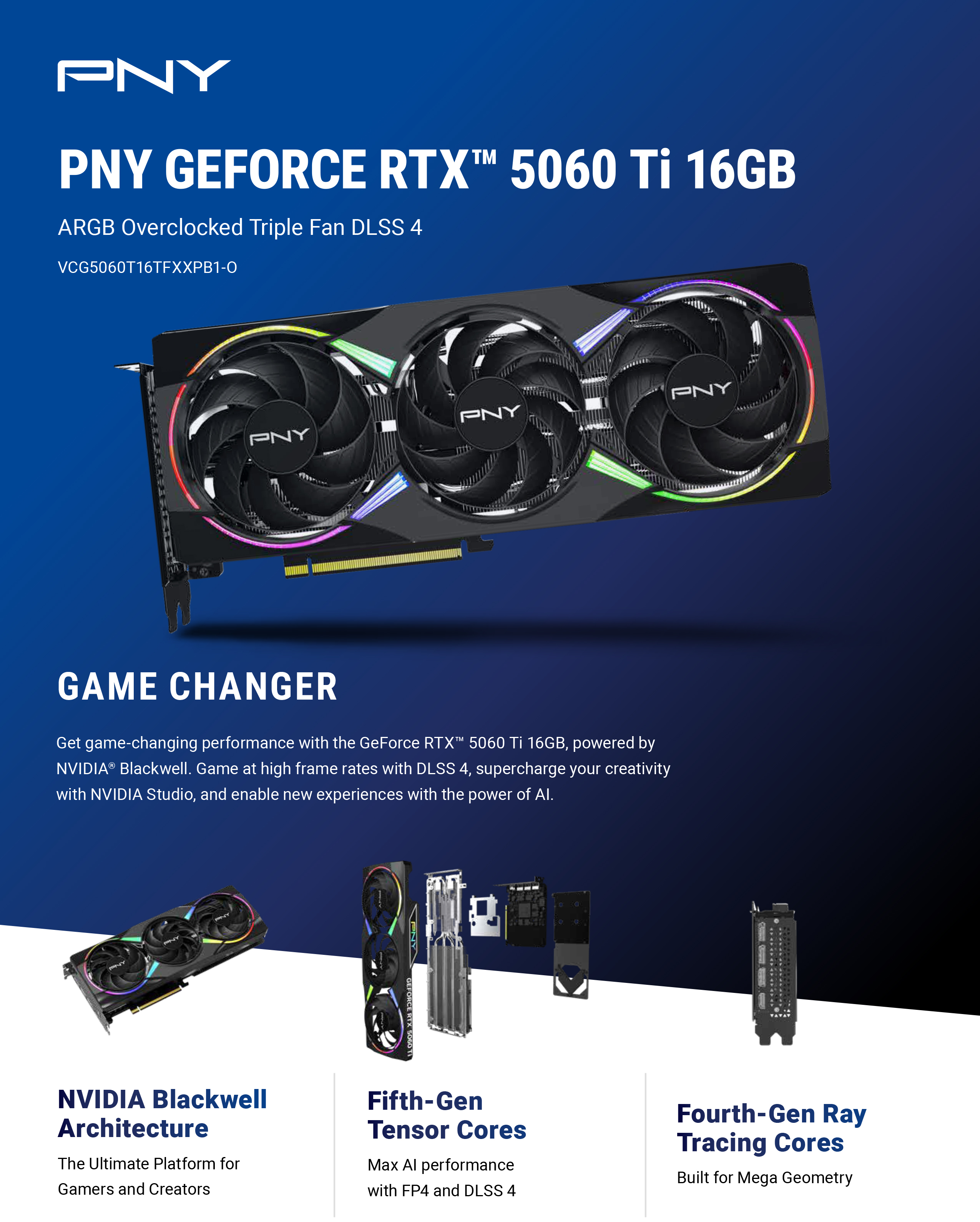 PNY-GeForce-RTX-5060-Ti-ARGB-16G-OC-Graphics-Card-VCG5060T16TFXXPB1-O-1 PNY-GeForce-RTX-5060-Ti-ARGB-16G-OC-Graphics-Card-VCG5060T16TFXXPB1-O-1
