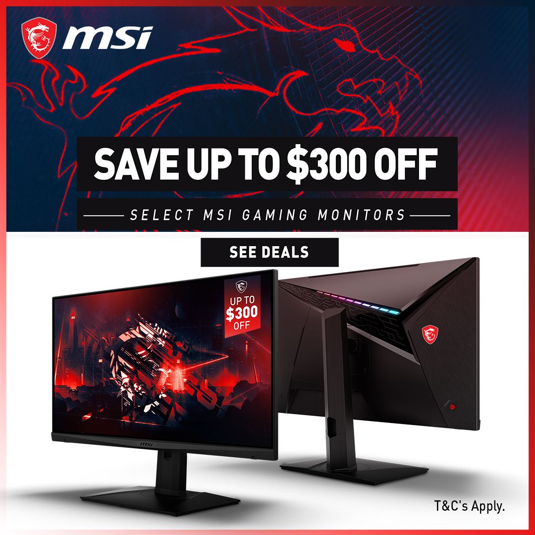 Save up to $300 on Select MSI Gaming Monitors