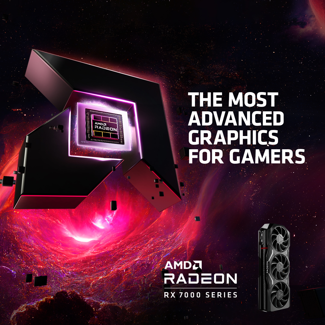 THE MOST ADVANCED GRAPHICS FOR GAMERS - AMD RX7000 Series