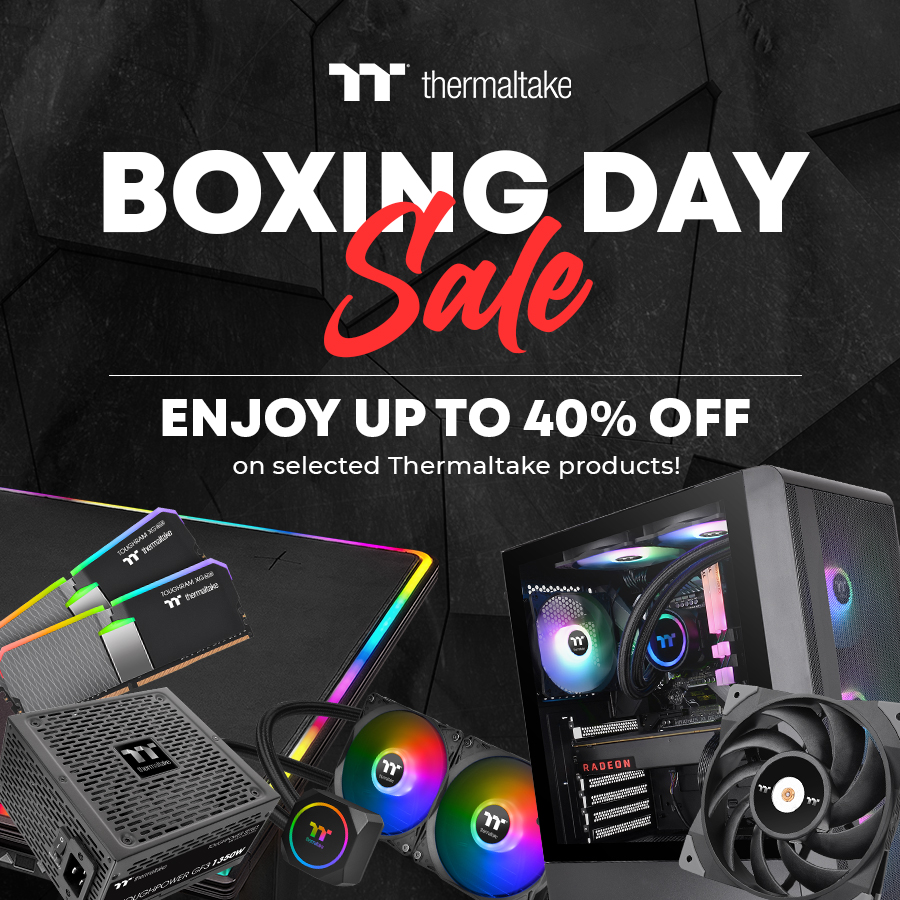Great Savings with Thermaltake for Boxing Day!