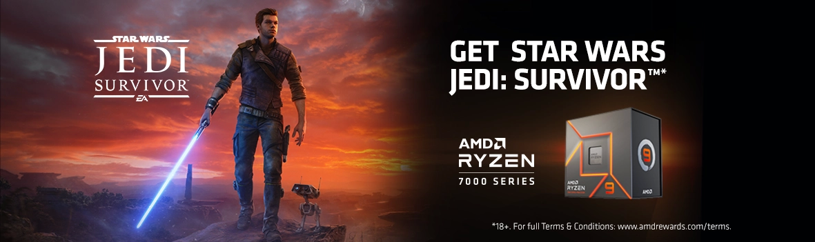 Get STAR WARS Jedi: Survivor™ when you buy select AMD Ryzen™ 7000 Series processors.*