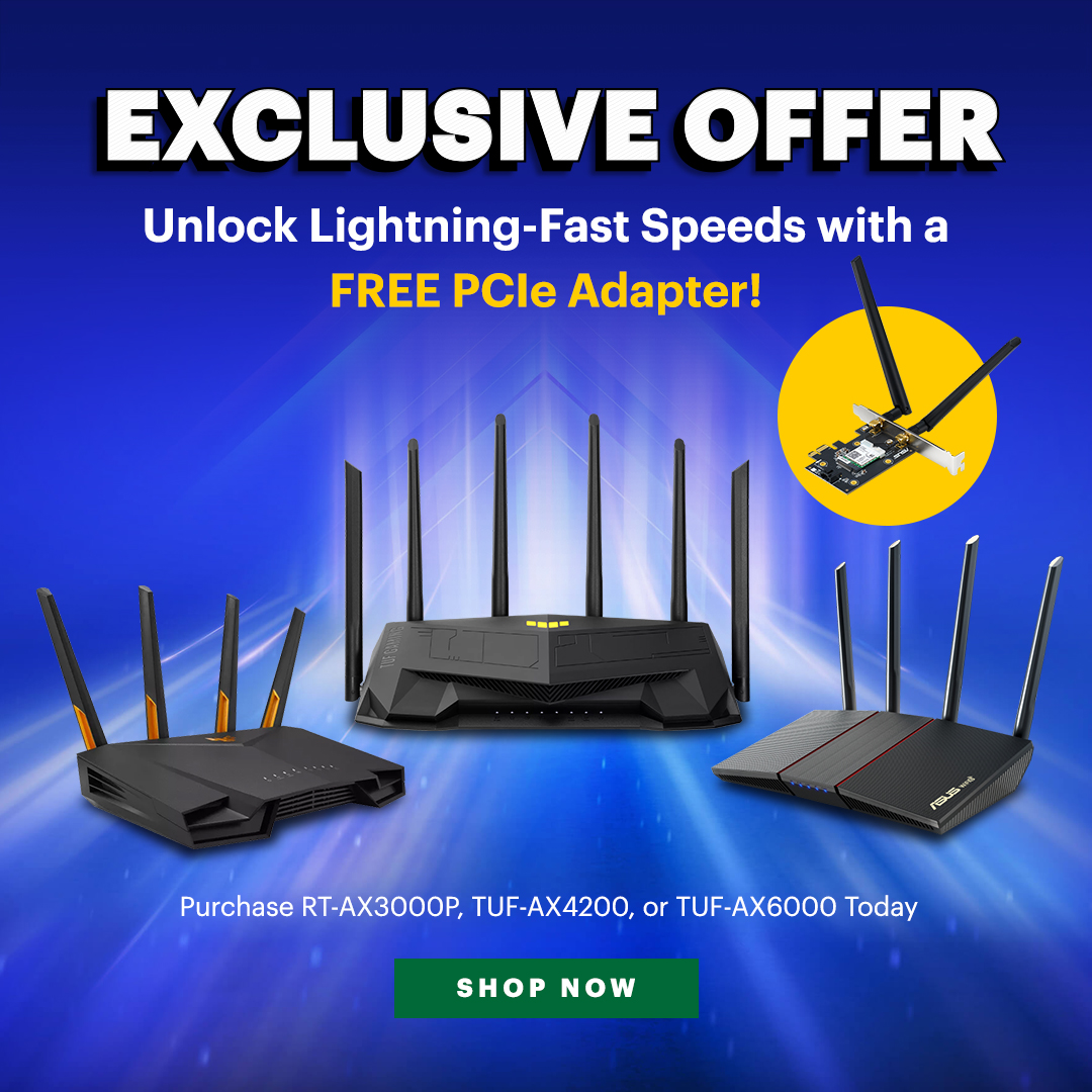 Umart Exclusive Offer: Get a Free PCIe Adapter when Purchase Eligible ASUS Routers