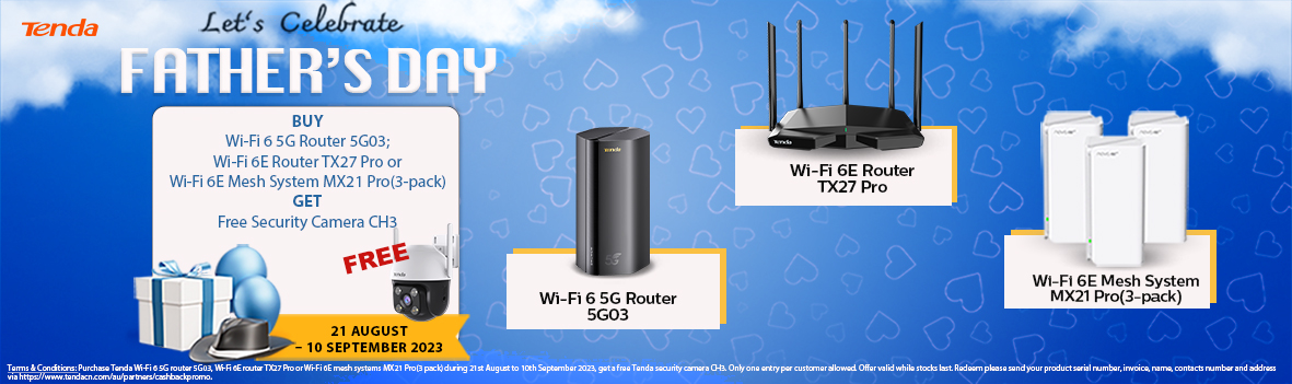 Tenda Father's Day Special: Elevate Your Network with Wi-Fi 6 and Receive a Free Security Camera!