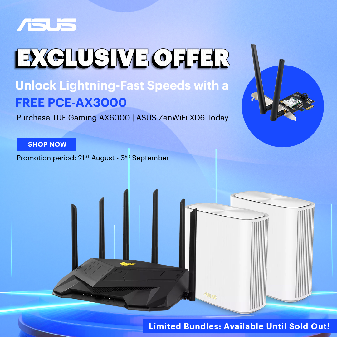 Limited Bundles Await: Free PCE-AX3000 with ASUS WLAN TUF-AX6000 or Zenwifi XD6S!