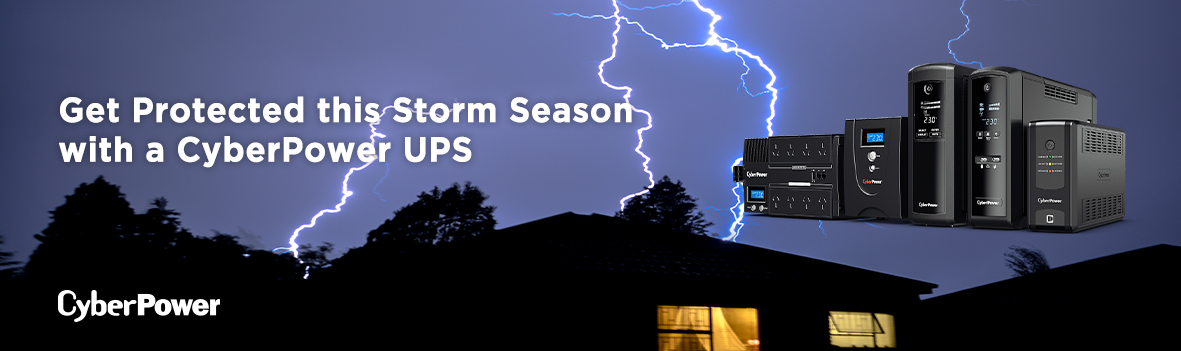 Get Protected this Storm Season with a CyberPower UPS