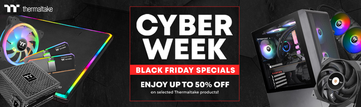 Save Up to 50% OFF on Thermaltake Black Friday & Cyber Week Sale