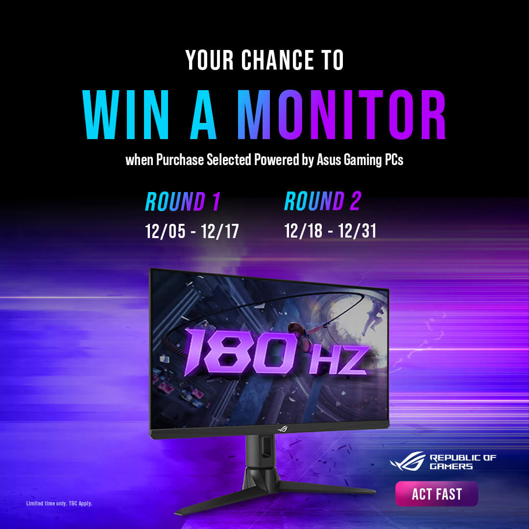 Your Chance to Win a Free Monitor with Powered by Asus Gaming PC Purchase!