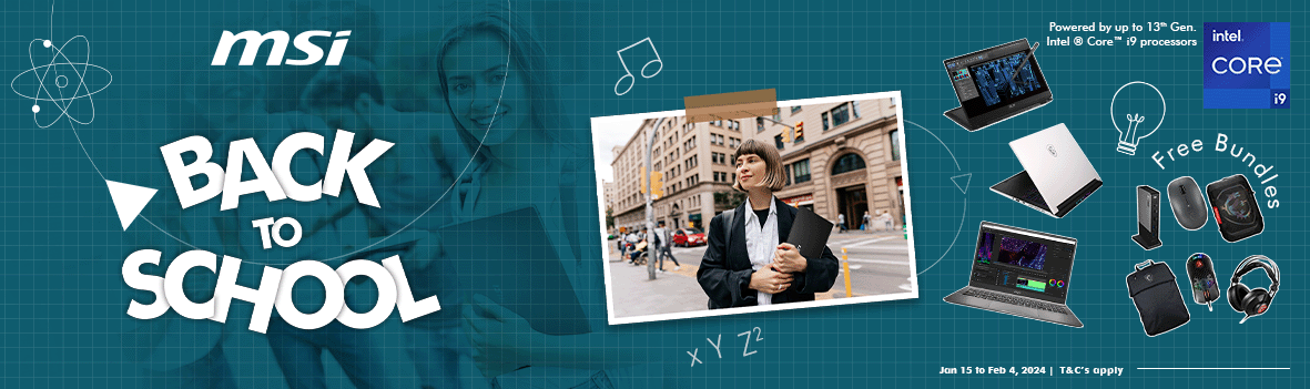 MSI Back to School Sale (Please redeem the Back to School gifts from ...