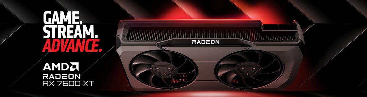 GAME. STREAM. ADVANCE - AMD RX 7600 XT Graphics Card Available Now