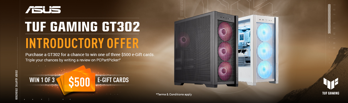 TUF Gaming GT302 Introductory Offer - Win one of three $500 E-Gift Cards!