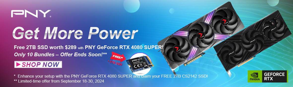 Buy PNY GeForce RTX 4080 SUPER, Get a Free 2TB SSD! Limited Time Offer!