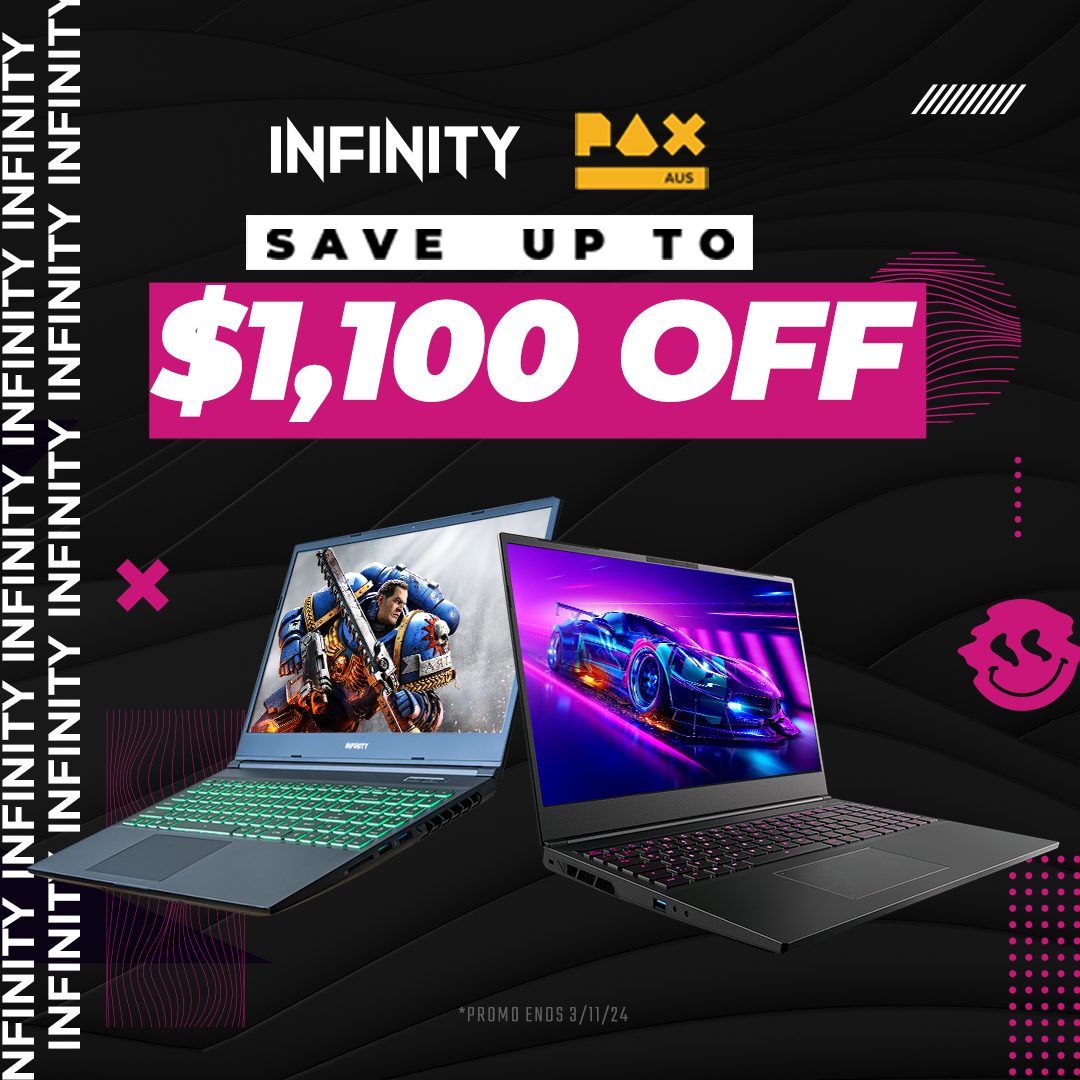 Infinity X PAX Promo! Save yp to $1100 off!