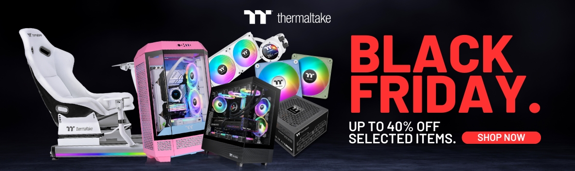 Thermaltake Black Friday 2024 - up to 40% off selected items