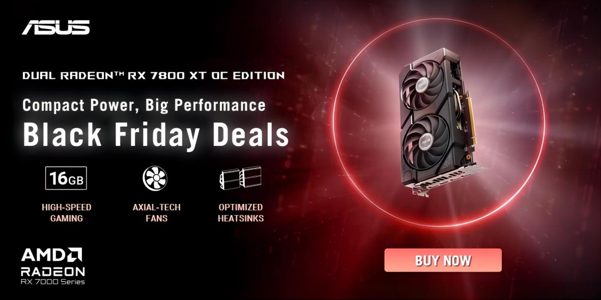 Asus Dual Radeon™ RX 7800 XT OC Edition Black Friday Deals | Compact Power, Big Performance