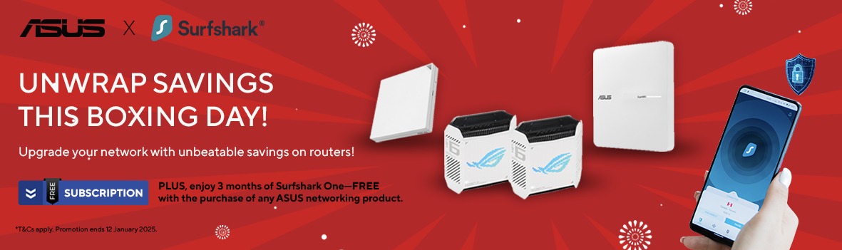 Purchase one of these ASUS networking products and get 3 months of Surfshark subscription for FREE.