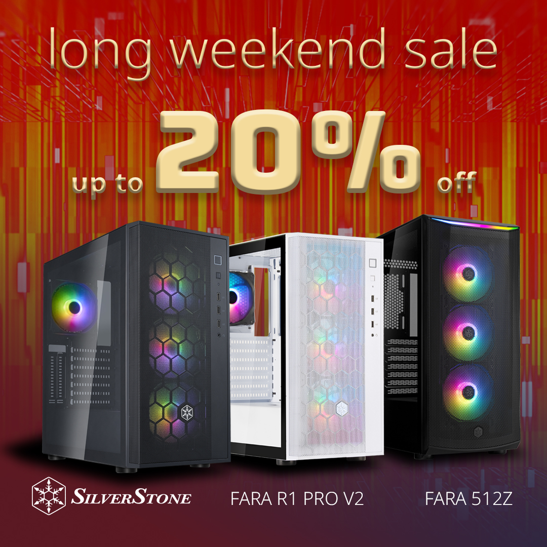 SilverStone Long Weekend Sale | Up to 20% Off