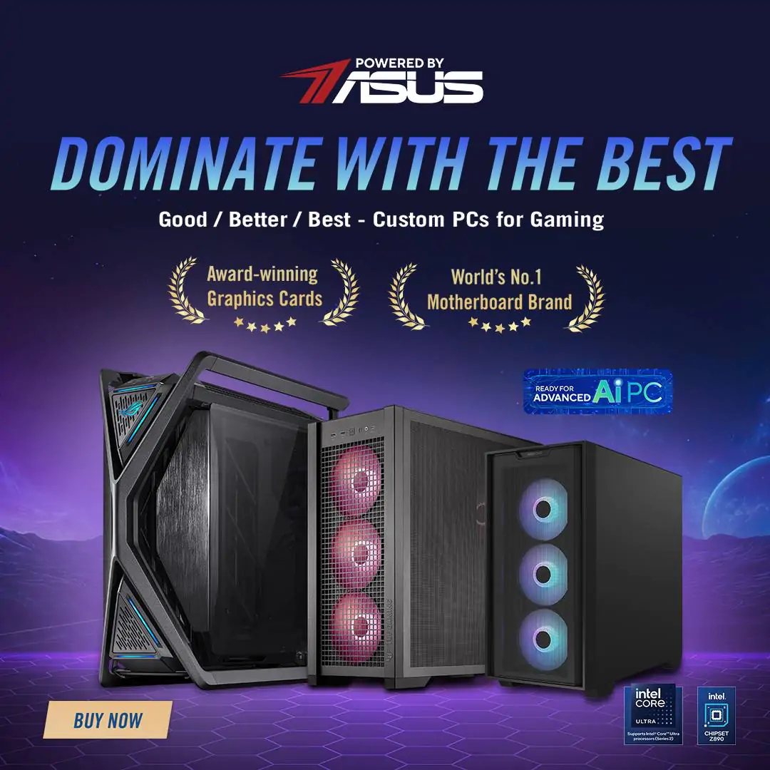 Dominate the Best with Powered by Asus PCs