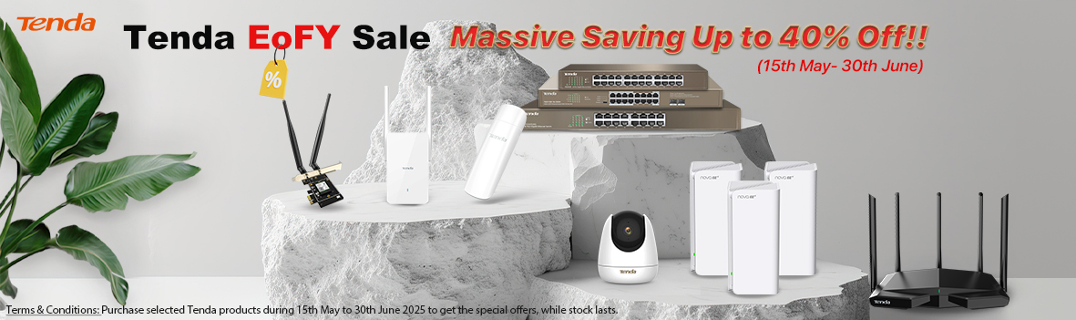 Tenda EOFY Sale | Massive Saving Up to 40% Off
