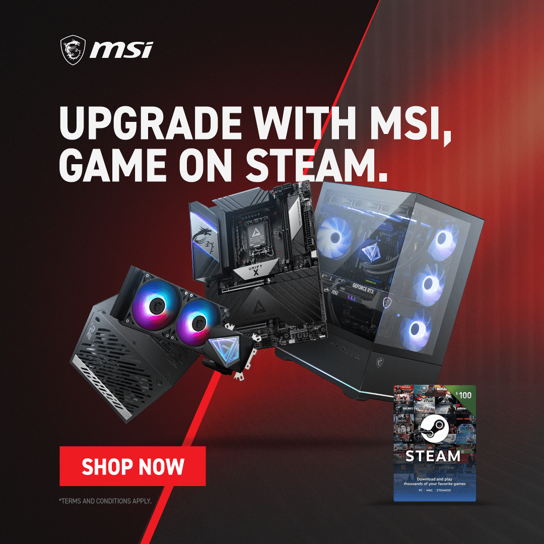 Upgrade with MSI, Game on Steam. Score up to a $100 USD Steam Gift Card with select MSI GAMING products.