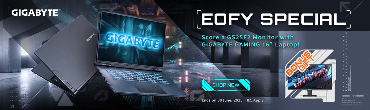 GIGABYTE EOFY Special: Score a GS25F2 Monitor with GIGABYTE GAMING 16” Laptop!