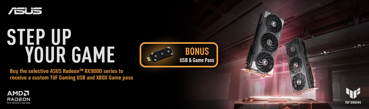 Purchase the Selected ASUS Radeon™ Series to Receive a Custom TUF Gaming USB and XBOX Game Pass (3 Month Subscription)