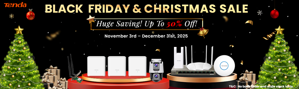 Tenda 2025 Black Friday and Christmas Sale