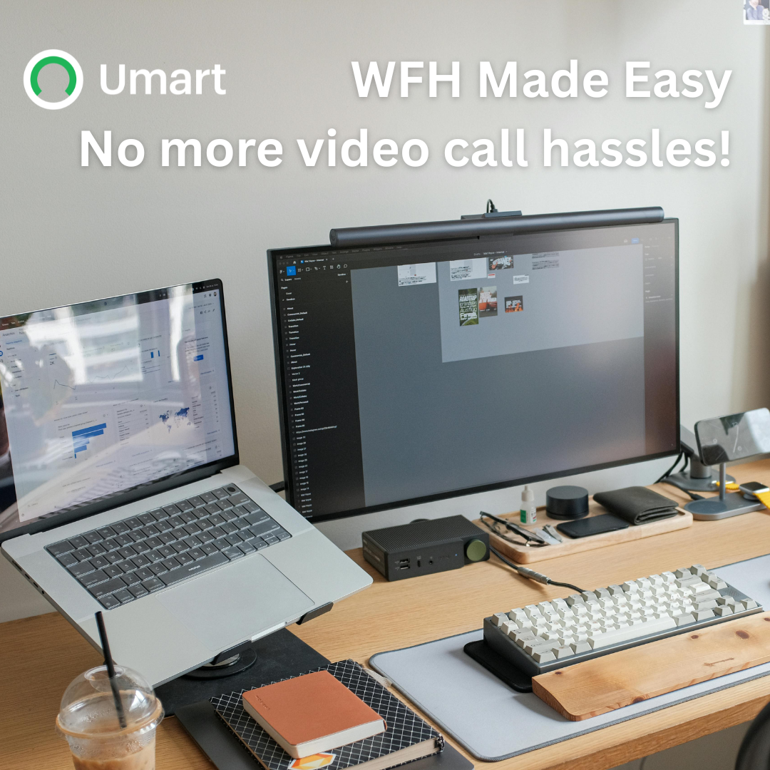 WFH Made Easy - No more video call hassles!