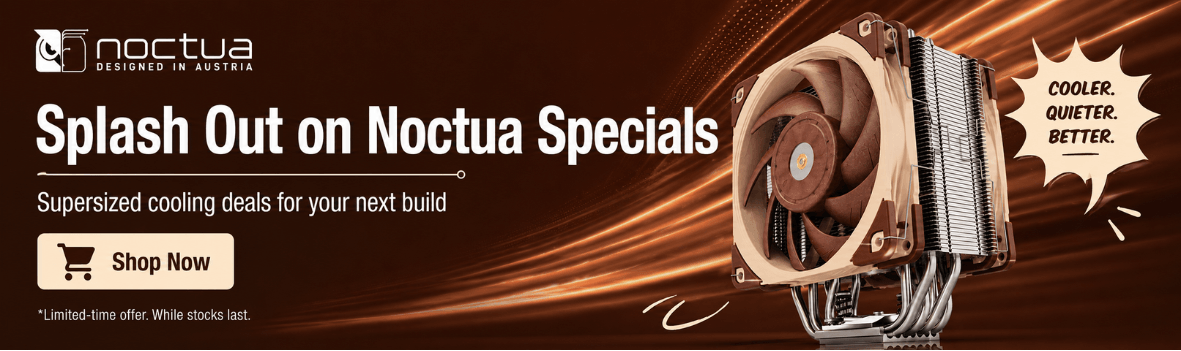 Noctua Mayday Specials on Cooling Components