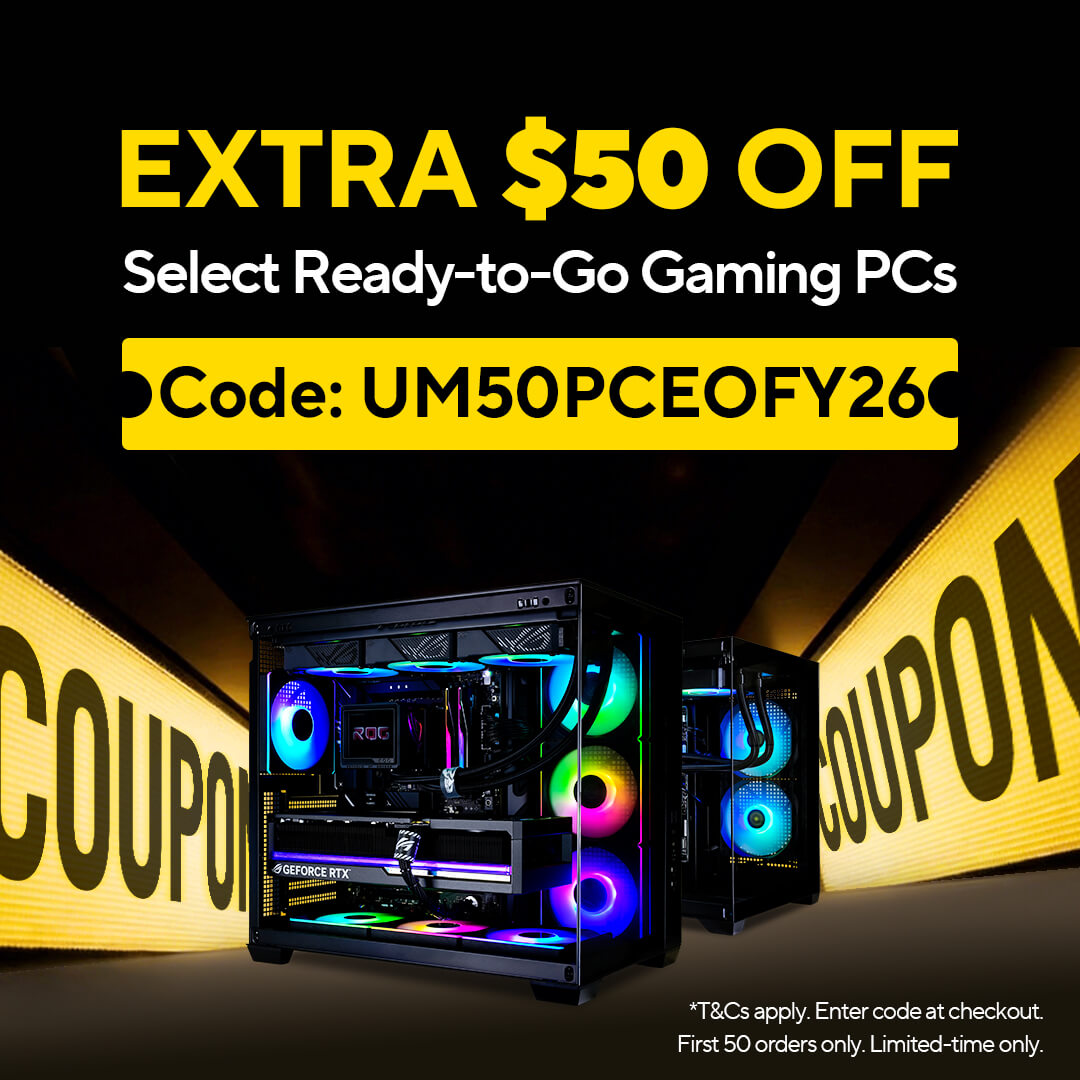 Use Code 'UM50PCEOFY26' to Save an Extra $50 on Select Gaming PCs. First 50 Orders Only!