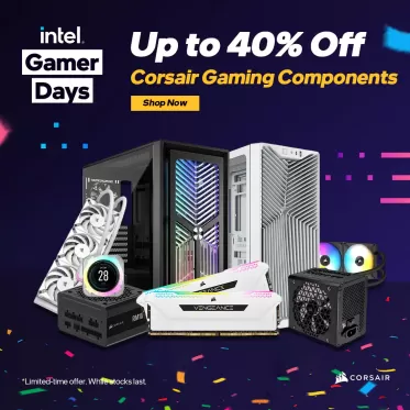 Build Your Dream PC with CORSAIR & Intel | The Best Deals in Gaming