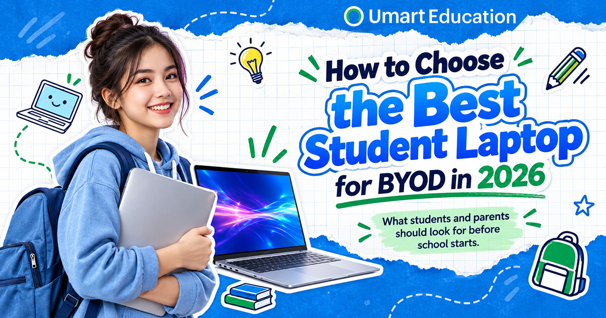 How to Choose the Best Student Laptop for BYOD in 2026