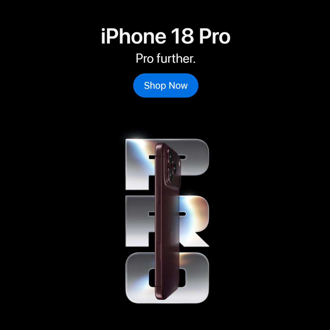 iPhone 18 Pro and iPhone 18 Pro Max In Stock Now!