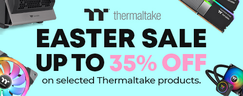 Save up to $35 on Selected Thermaltake Products