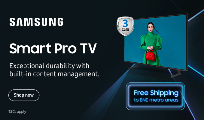 FREE SHIPPING to the Brisbane Metro Area on Select Samsung Smart Pro TVs