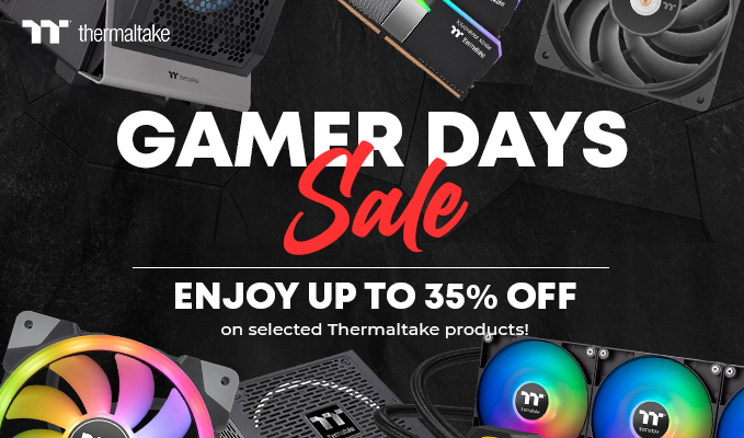 Thermaltake August Gamers Day Sale