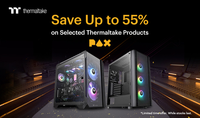 Thermaltake Pax Massive Saving | Up to 55% OFF Selected Thermaltake Items