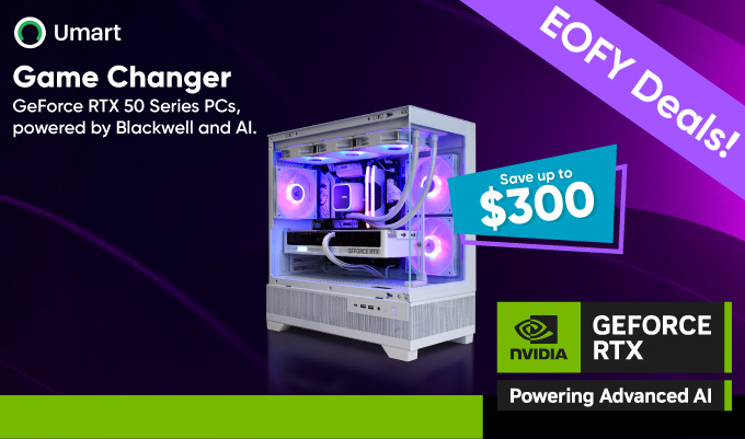 Game Changer - NVIDIA GeForce RTX 50 Series PCs EOFY Deals
