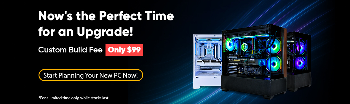 Custom PC Build Fee, only $99!