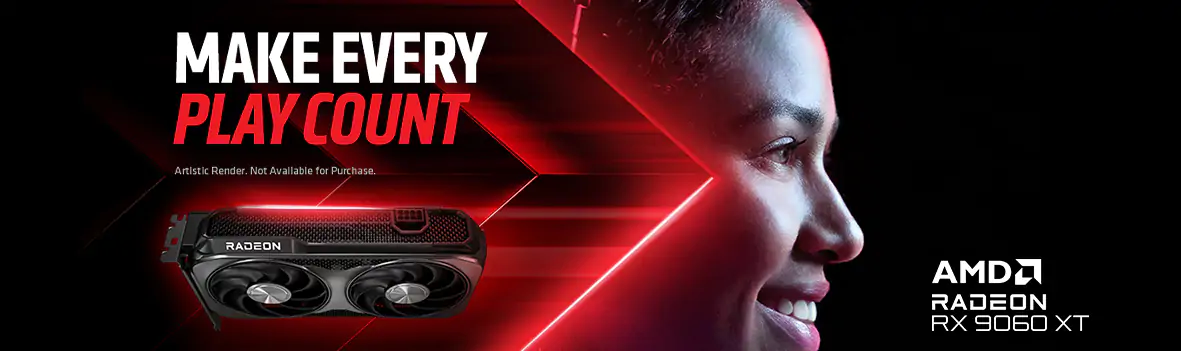 Make Every Play Count with the AMD Radeon™ RX 9000 Series